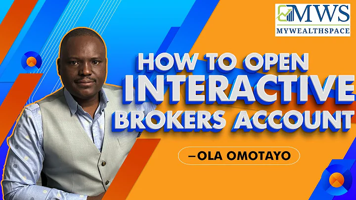 How To Open Interactive Brokers Account | MyWealthSpace