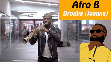 Afro B - Drogba "Joanna" Sax Instrumental Cover [OB SAX]
