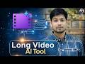 How to Create Long AI Videos | Make Long AI Videos | Free AI Video Generator