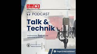 EMCO Talk & Technik: Die Hyperturn-Serie aus der Sicht von Thorsten Blaschun