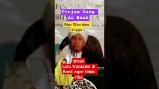 MENGEJUTKAN! Banyak ulama bilang pinjam uang di Bank, RIBA! Bagaimana pendapat ustadz yang ini?