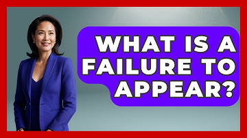 What Is A Failure To Appear? - Jail & Prison Insider