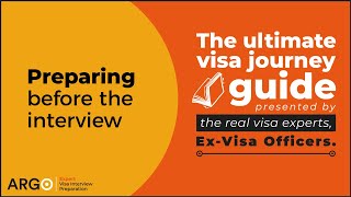 Preparing for the visa interview | The ultimate visa journey guide presented by Ex-Visa Officers