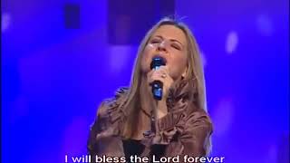 Watch Darlene Zschech I Will Bless You Lord video