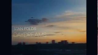 Stan Folds Daydreams