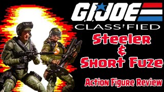 Steeler & Short Fuze - G.I. Joe: Classified  (Action Figure Review)