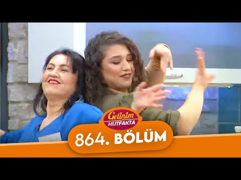 Gelinim Mutfakta 864. Bölüm - 10 Şubat Perşembe