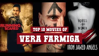 Vera Farmiga Top 10 Movies | Best 10 Movie of Vera Farmiga