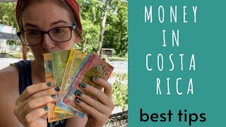 Money in Costa Rica  Best Tips for Travel & Relocating