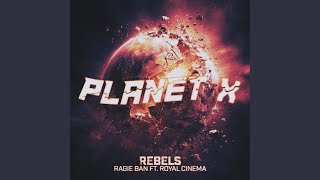 Rebels feat Royal Cinema