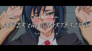 Genkaku Cool na Sensei「 AMV • LYRICS 」- After the Heartbreak