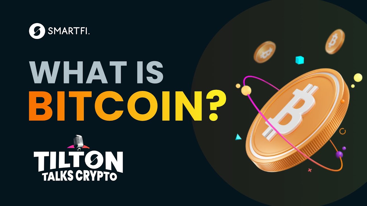 Bitcoin Learning What is Bitcoin? - Learning About Crypto - SmartFi - YouTube