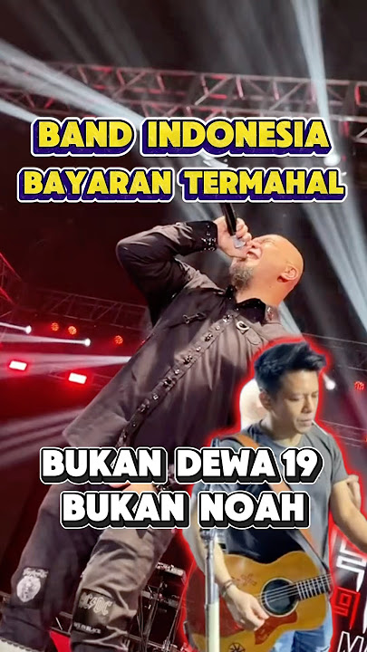 Inilah 7 Band Indonesia dengan bayaran TERMAHAL. #musik #musikindonesia #viral #faktamenarik