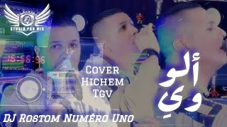 Allo Oui توحشتك اروحي - DJ Rostom Numéro Uno © Cover Hichem Tgv Resimi