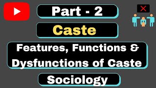 Part 2 l Features, Functions & Dysfunctions of Caste l Caste System in India l #sociologyoptional l