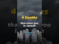 4 Deaths That Enter You In Jannah Shorts Islam