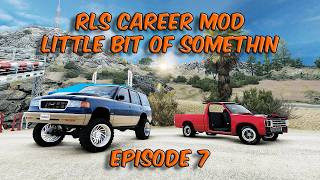 RLS Career Mod - Little Bit of Somethin - Episode 7