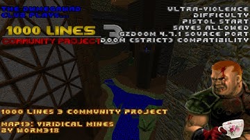 DWMegawad Club Playthrough: 1000 Lines 3 Community Project - MAP13 - Viridical Mines