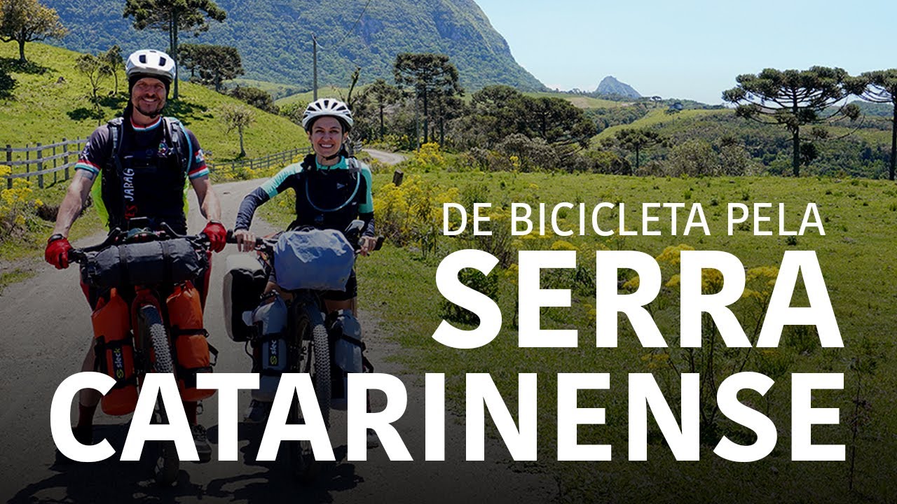 Cicloviagem pela Serra Catarinense | Uma jornada de bicicleta pela América do Sul: Ep.01