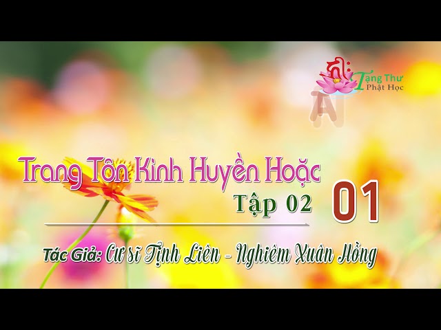 Trang Tôn Kinh Huyền Hoặc Tập 02 - 01