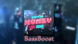 Broiler - Money ft. Bekuh Boom (BassBoost)