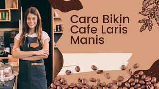 Strategi Digital Marketing untuk Cafe, Coffee Shop, dan Restaurant