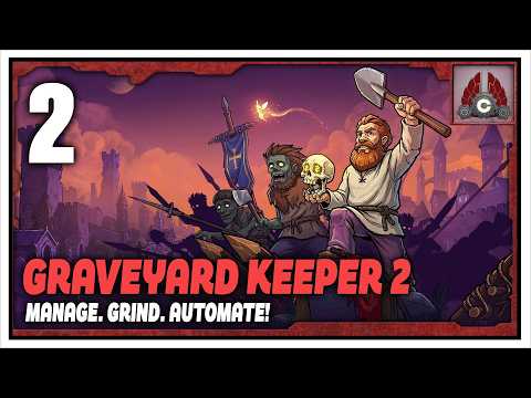 Graveyard Keeper 2 | Sponsored By tinyBuild | Part 2