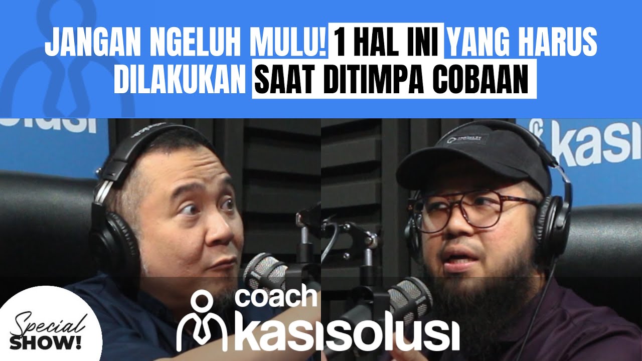 ⛔️ STOP MENGELUH DARI SEKARANG! INI 3 HIKMAH YANG BISA KAMU AMBIL SAAT DATANG MUSIBAH - Coach Rene