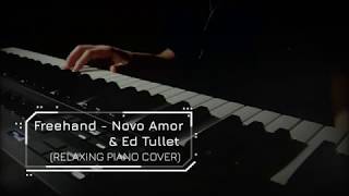 Freehand - Novo Amor & Ed Tullet (Relaxing Piano Cover) [4K]