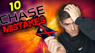 10 Mistakes You are Making With Your Chase Credit Card
