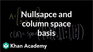 Null Space and Column Space Basis
