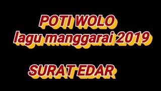 Lagu manggarai 2019 (POTI WOLO) surat edar