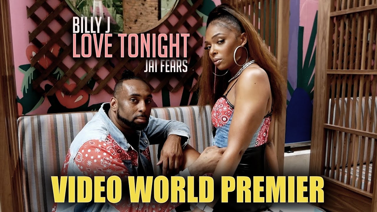 Love Tonight - Billy J ft. Jai Fears