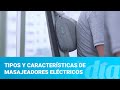 Tipos y características de masajeadores eléctricos