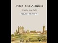 Resumen Completo: Viaje a la Alcarria de Camilo José Cela (Resumen por capítulos)