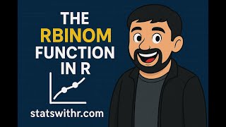 The Rbinom Function in R