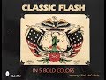 Classic Flash in 5 Bold Colors by Jeromey "Tilt" McCulloch