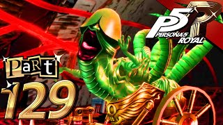 Persona 5 Royal - Part 129 - The Second Coming
