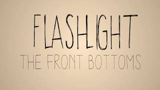 The Front Bottoms - Flashlight Lyrics