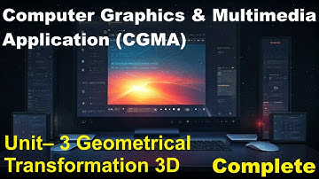 Unit 3.2 | 3D Transformations | ComputerGraphics&MultimediaApplication (CGMA) | BCA 4 Semester | MIC