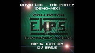 David Lee -   The Party (Future Party Mix) DEMO