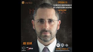 TheBox Podcast: Elementos Indispensables de la Protección Ejecutiva - Joe Gehr