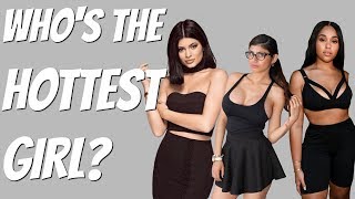 Who's The Hottest Girl?