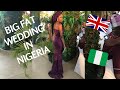 VLOG NIGERIA | BLAC CHYNA | BIG WEDDING