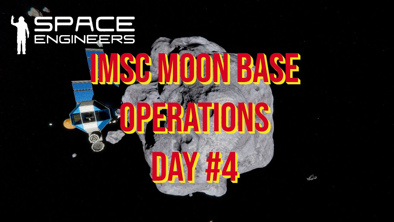 Space Engineers – Season 3 – Day # 4 IMSC Moon Base – The search for ...