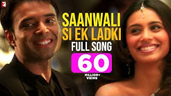 Saanwali Si Ek Ladki - Full Song | Mujhse Dosti Karoge | Hrithik | Kareena | Rani | Uday  - Durasi: 3:41. 