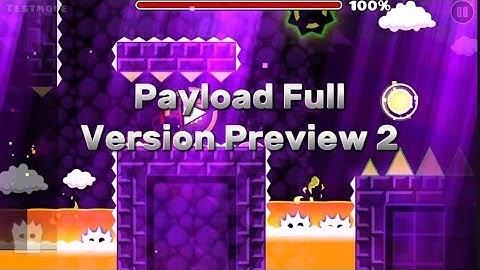 Payload Full Version By: DarkVoid678GD (Me) & More Preview 2 || Geometry Dash