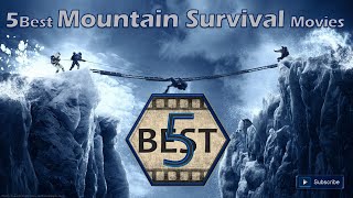 5 Best Mountain Survival Movies (Top 5 Mountain Survival Movies)
