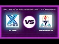 Xavier Vs GoldenGate Group Stage TIMES U 19 Basketball Tournament 2026