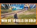 Fortnite Win de 18 Kills en SOLO !!